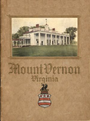 [Gutenberg 55997] • An Illustrated Handbook of Mount Vernon, the Home of Washington